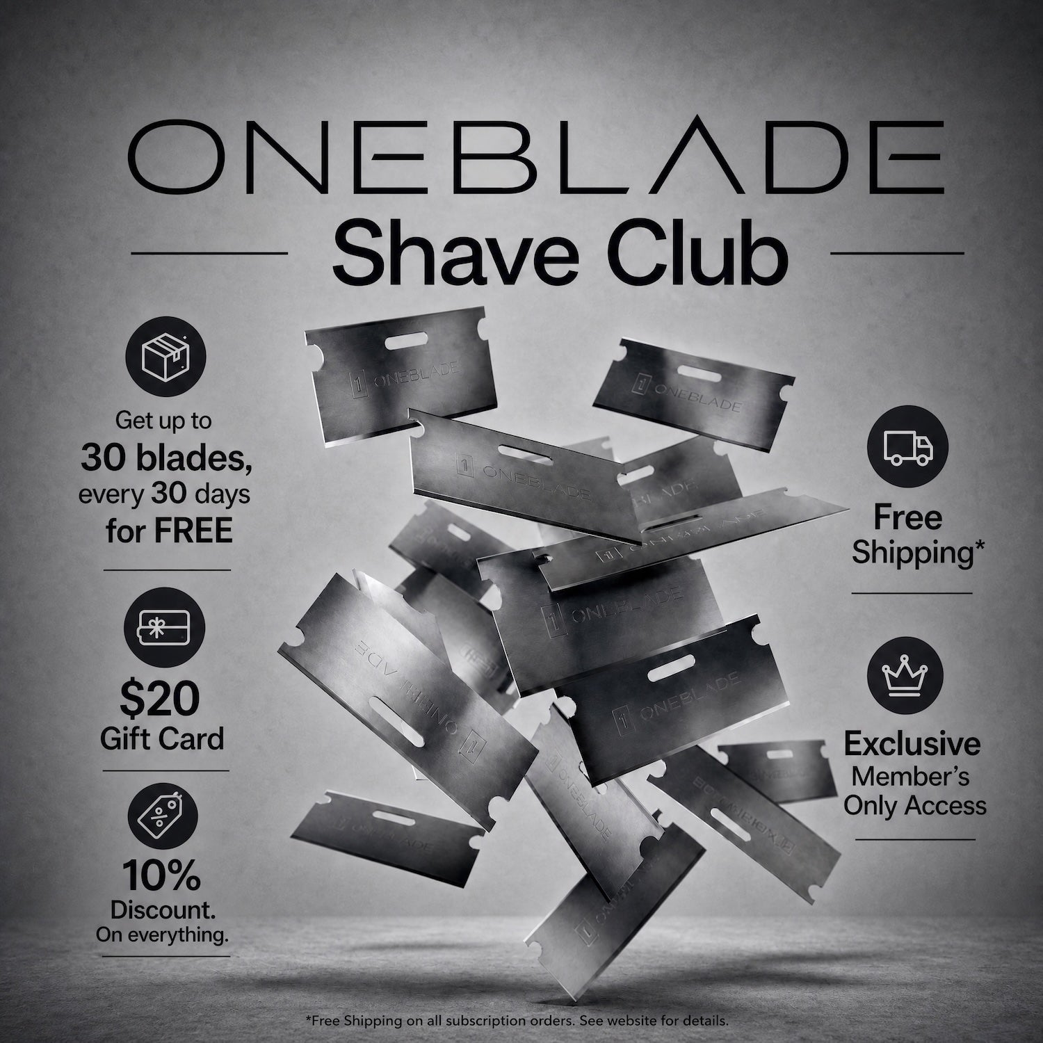 Promotional graphic for ONEBLADE Shave Club showing multiple metallic shaving blades floating in the center on a gray background, with text highlighting benefits: up to 30 blades every 30 days, free shipping, a $20 gift card, and exclusive member access.